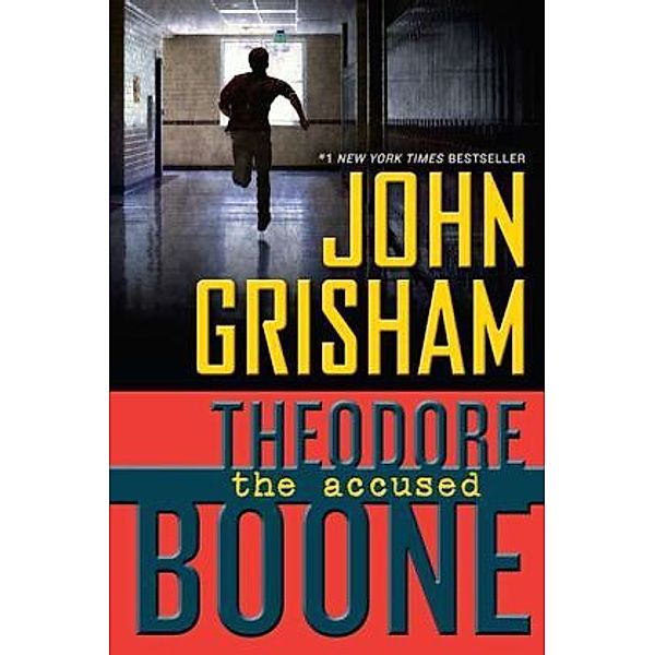 Theodore Boone, The accused, John Grisham
