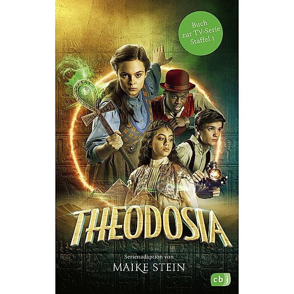 Theodosia - Buch zur TV-Serie, Maike Stein