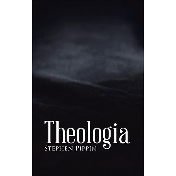 Theologia, Stephen Pippin