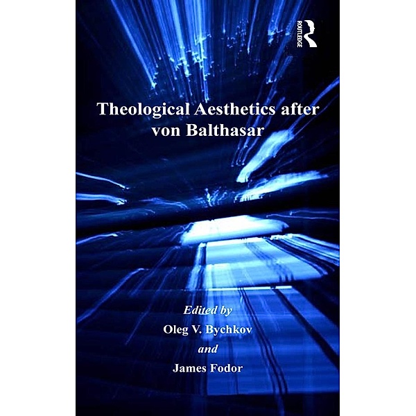 Theological Aesthetics after von Balthasar, James Fodor