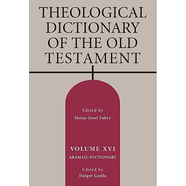 Theological Dictionary of the Old Testament, Volume XVI