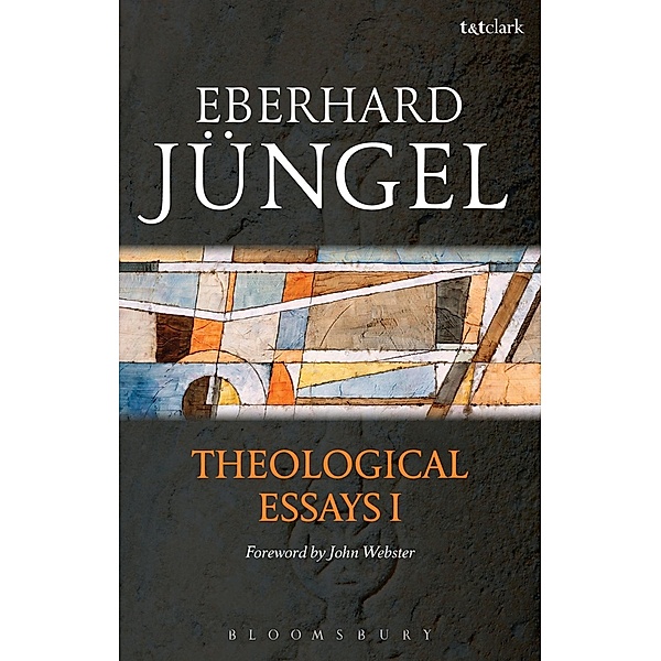 Theological Essays, Eberhard Jüngel
