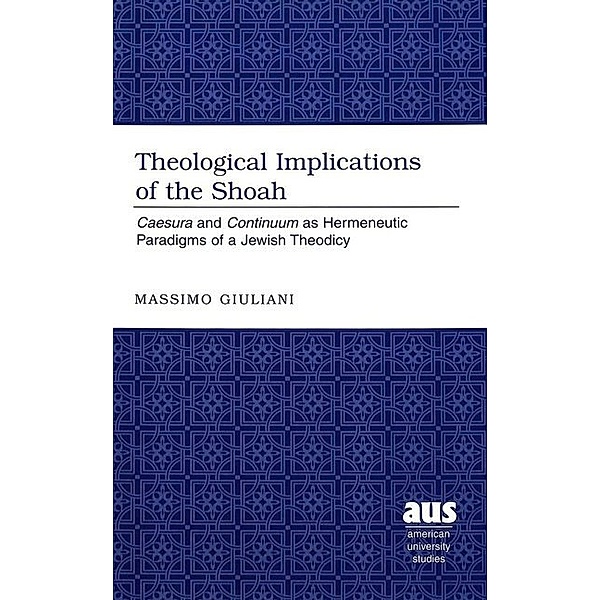 Theological Implications of the Shoah, Massimo Giuliani