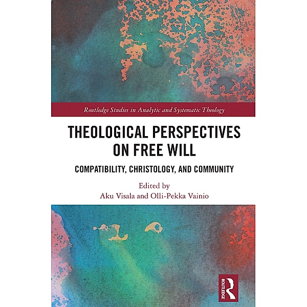 Theological Perspectives on Free Will