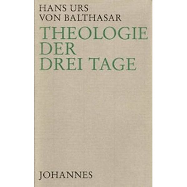 Theologie der drei Tage, Hans Urs von Balthasar