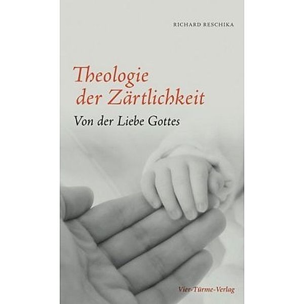 Theologie der Zärtlichkeit, Richard Reschika