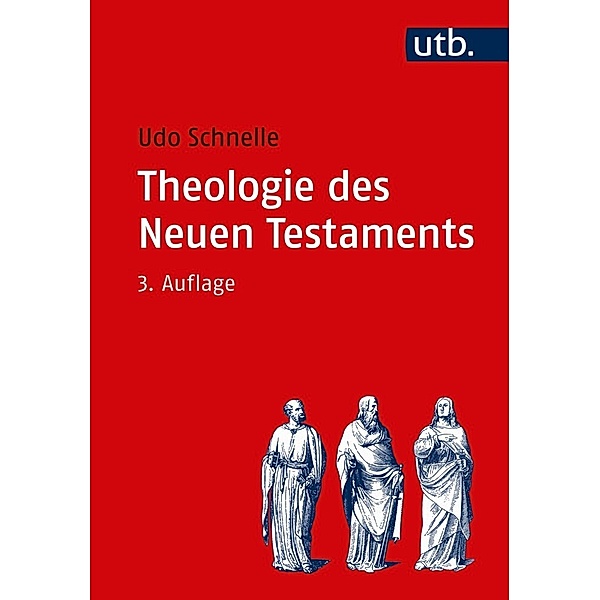 Theologie des Neuen Testaments, Udo Schnelle