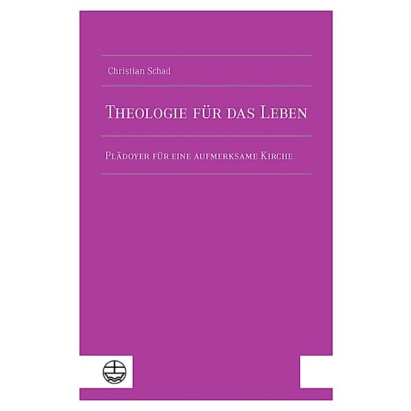 Theologie für das Leben, Christian Schad