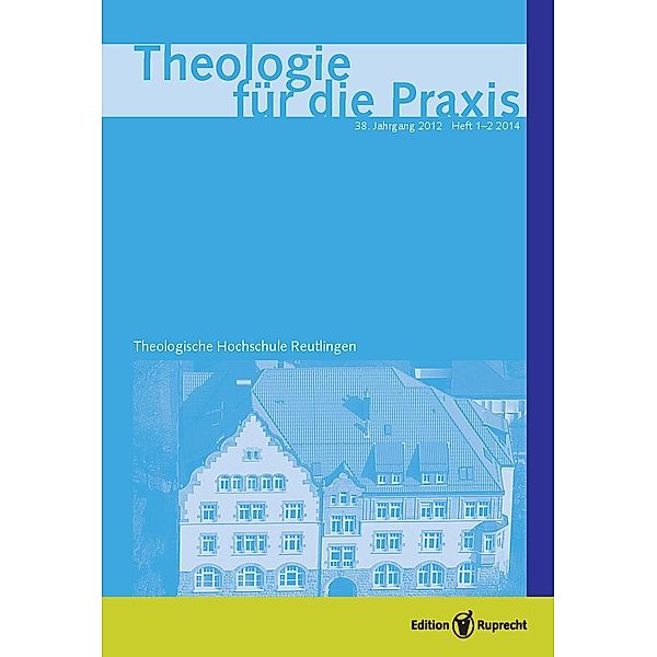 Theologie für die Praxis 1/2/2012 - Einzelkapitel, Achim Härtner