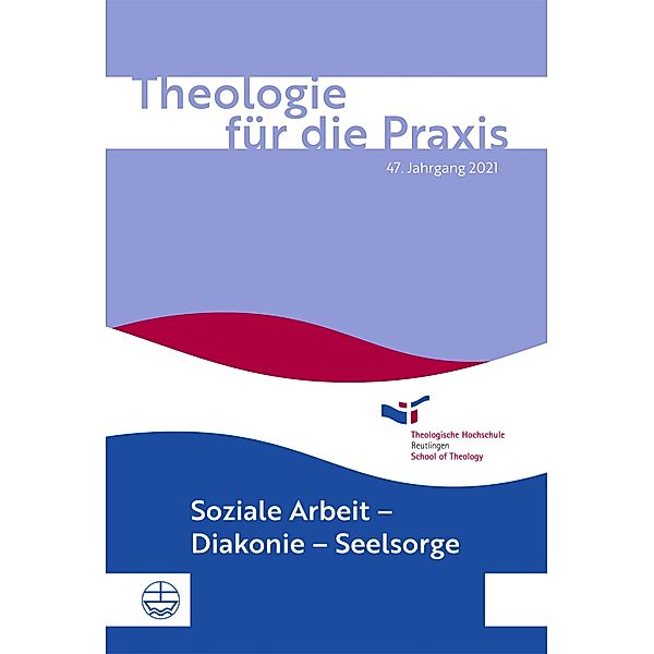 Theologie für die Praxis | 47. Jg. (2021)