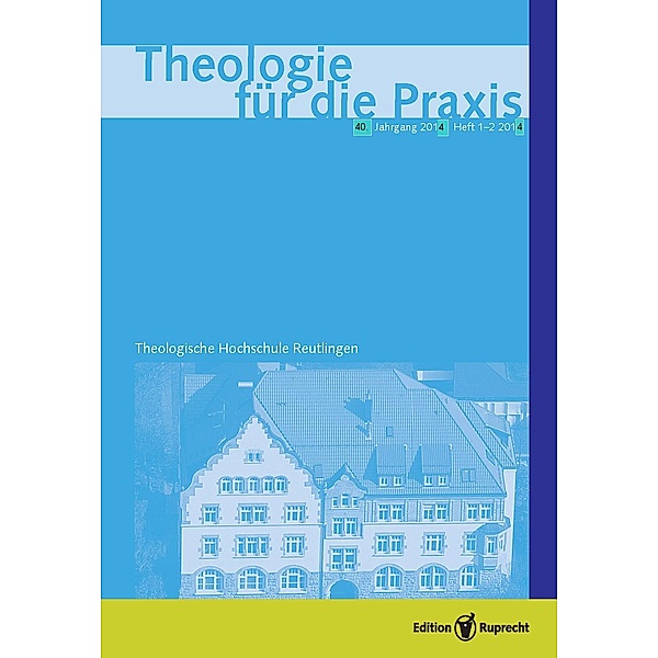 Theologie für die Praxis - Heft 1+2/2014 (Doppelheft)