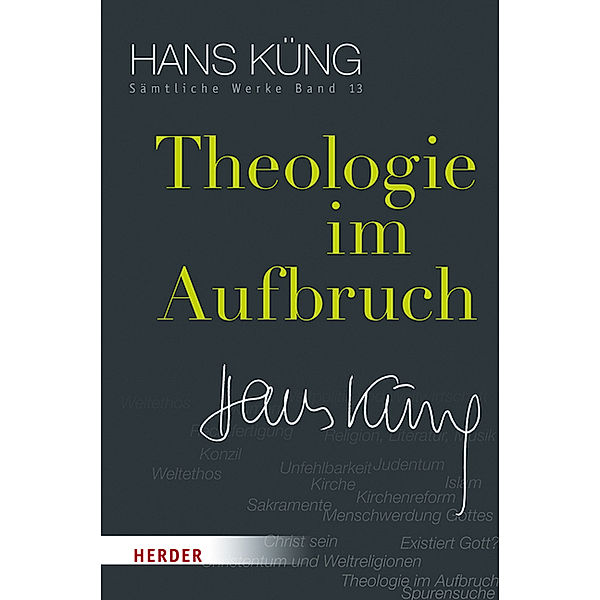 Theologie im Aufbruch, Hans Küng