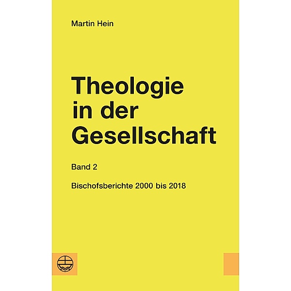 Theologie in der Gesellschaft / Theologie in der Gesellschaft Bd.2, Martin Hein