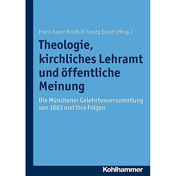 Theologie, kirchliches Lehramt und öffentliche Meinung