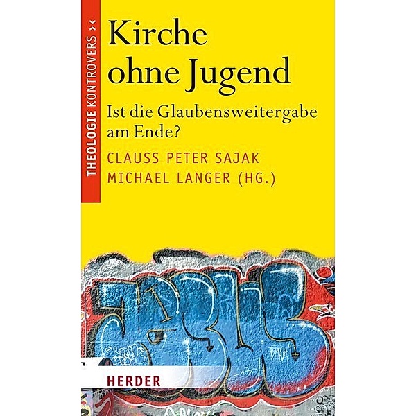 Theologie kontrovers / Kirche ohne Jugend