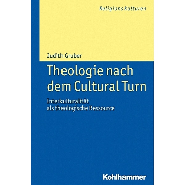 Theologie nach dem Cultural Turn, Judith Gruber