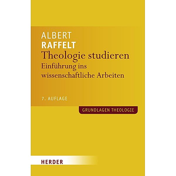 Theologie studieren / Grundlagen Theologie, Albert Raffelt