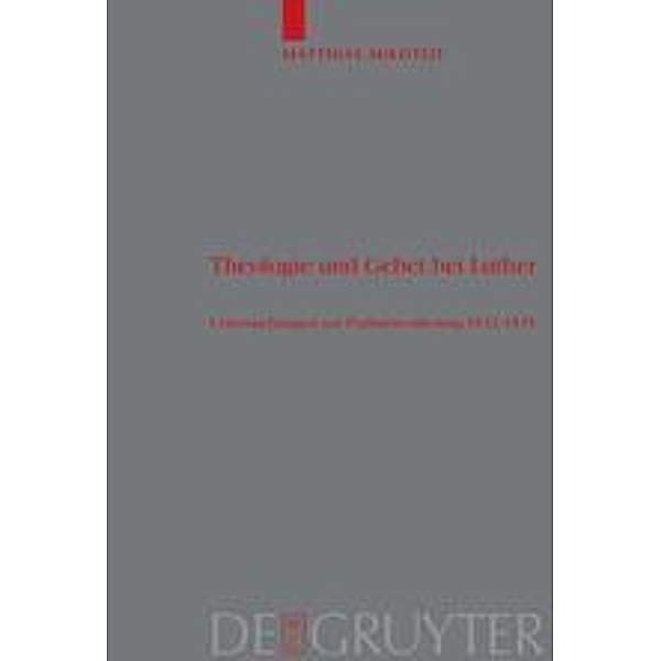 Theologie und Gebet bei Luther, Matthias Mikoteit