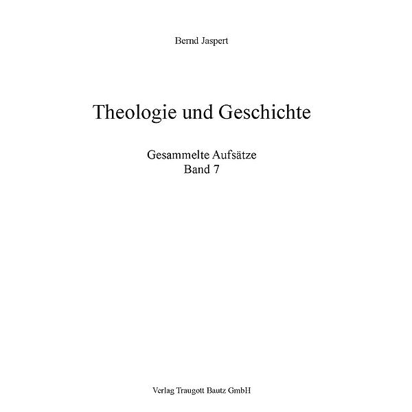 Theologie und Geschichte, Bernd Jaspert