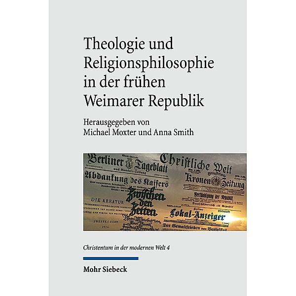 Theologie und Religionsphilosophie in der frühen Weimarer Republik