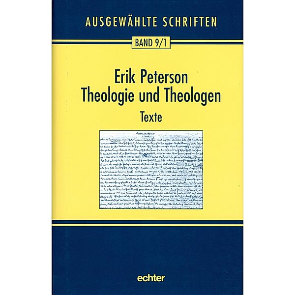 Theologie und Theologen / Ausgewählte Schriften Bd.91, Erik Peterson