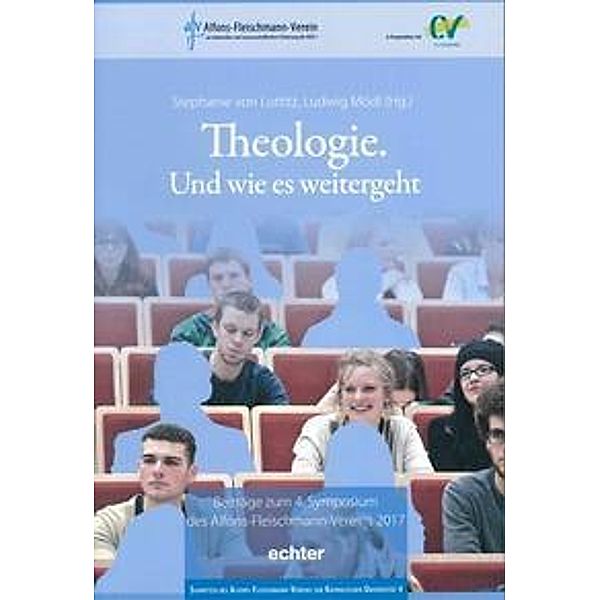 Theologie. Und wie es weitergeht, Stephanie von Luttitz, Ludwig Mödl