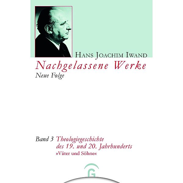 Theologiegeschichte des 19. und 20. Jahrhunderts, Hans Joachim Iwand