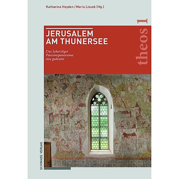 Theologisch bedeutsame Orte der Schweiz / Jerusalem am Thunersee
