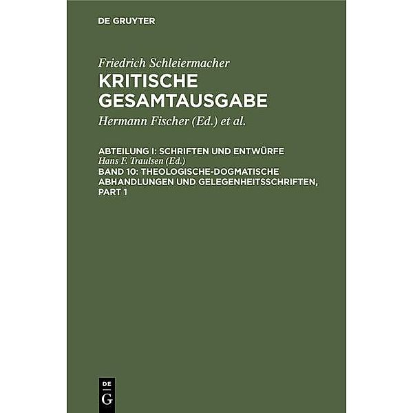 Theologische-dogmatische Abhandlungen und Gelegenheitsschriften