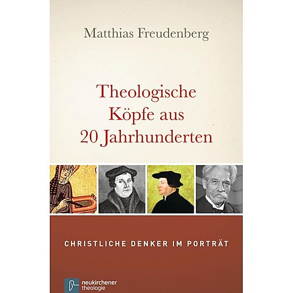 Theologische Köpfe aus 20 Jahrhunderten, Matthias Freudenberg