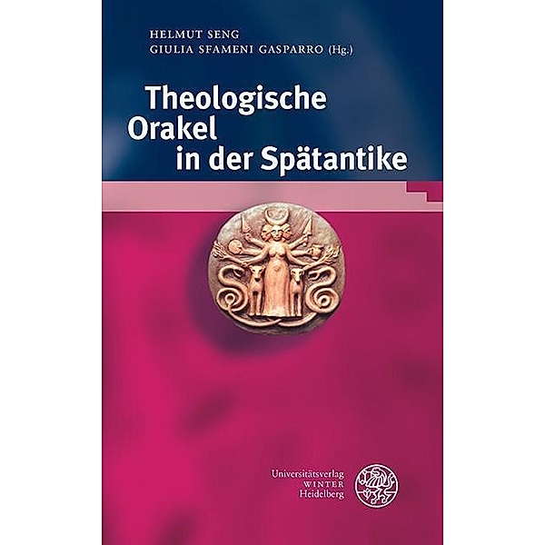 Theologische Orakel in der Spätantike / Bibliotheca Chaldaica