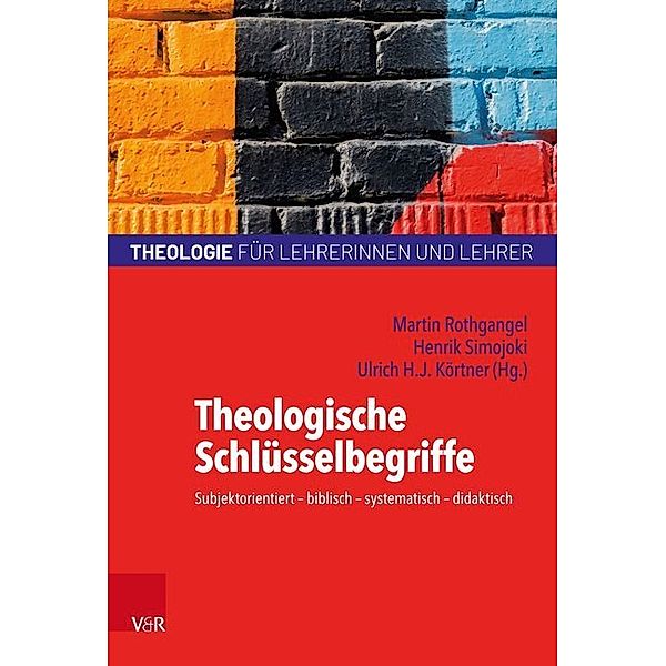 Theologische Schlüsselbegriffe