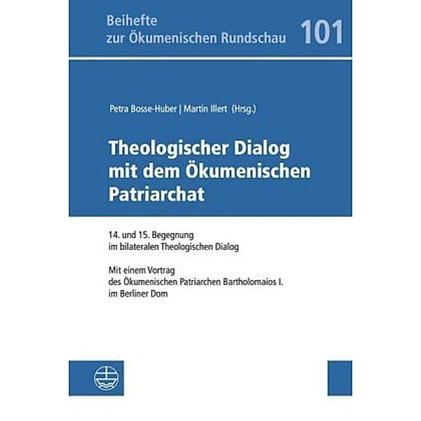 Theologischer Dialog mit dem Ökumenischen Patriarchat