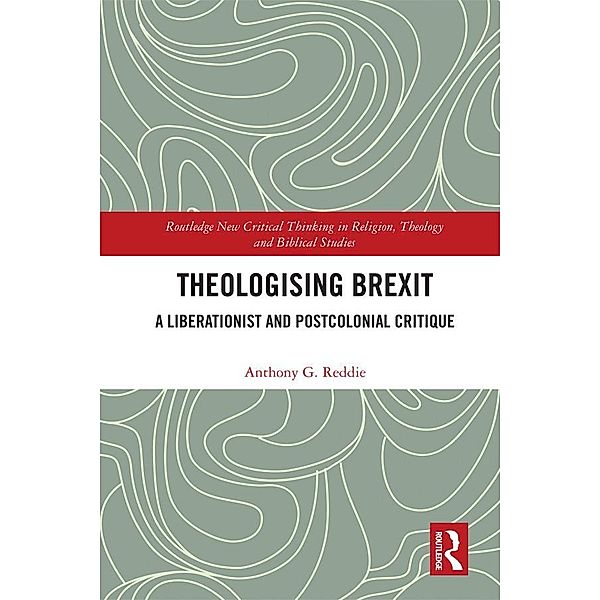 Theologising Brexit, Anthony G. Reddie