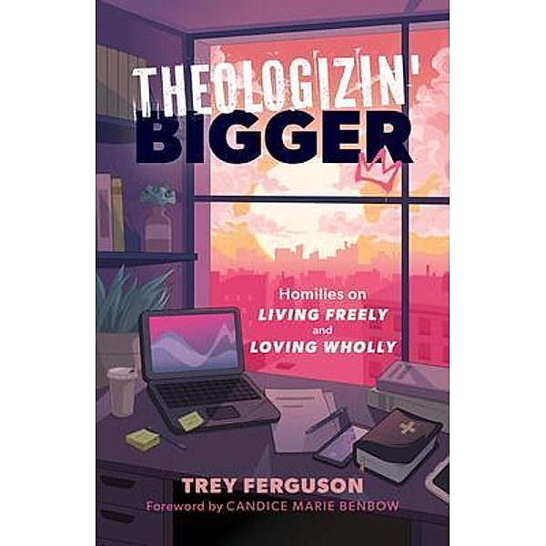 Theologizin' Bigger, Trey Ferguson