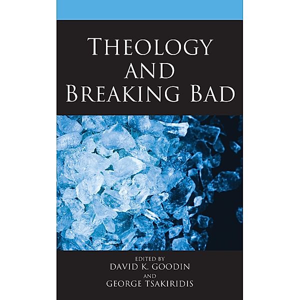 Theology and Breaking Bad / Theology, Religion, and Pop Culture