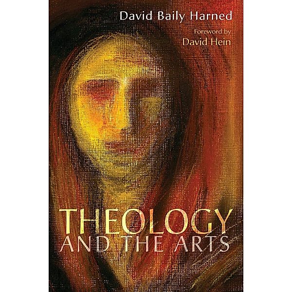 Theology and the Arts, David Baily Harned