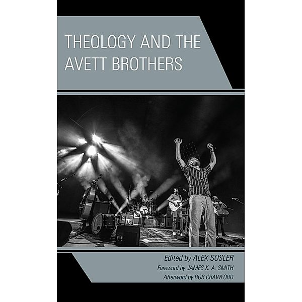 Theology and the Avett Brothers / Theology, Religion, and Pop Culture