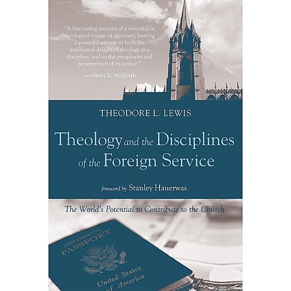 Theology and the Disciplines of the Foreign Service, Theodore L. Lewis