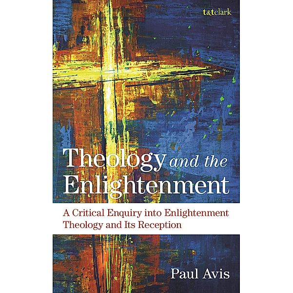 Theology and the Enlightenment, Paul Avis