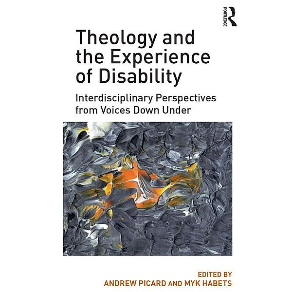 Theology and the Experience of Disability