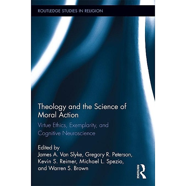 Theology and the Science of Moral Action / Routledge Studies in Religion