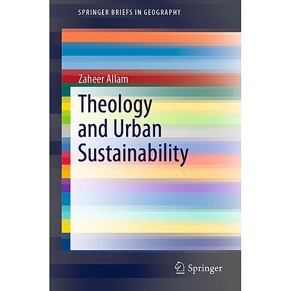 Theology and Urban Sustainability, Zaheer Allam