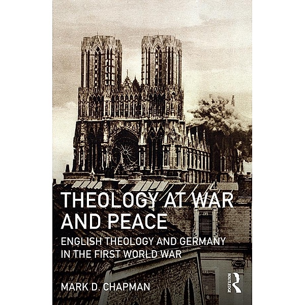 Theology at War and Peace, Mark D. Chapman