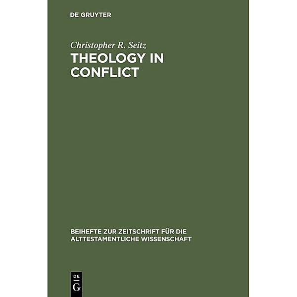 Theology in Conflict, Christopher R. Seitz