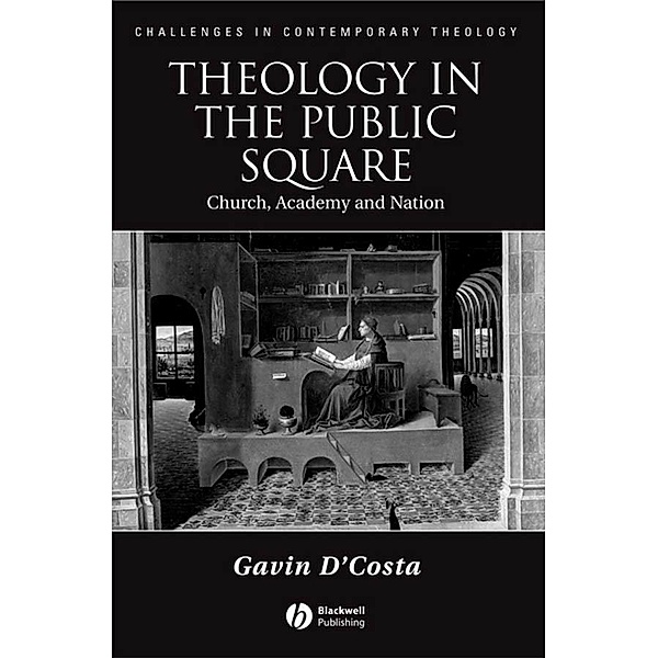 Theology in the Public Square, Gavin D'Costa