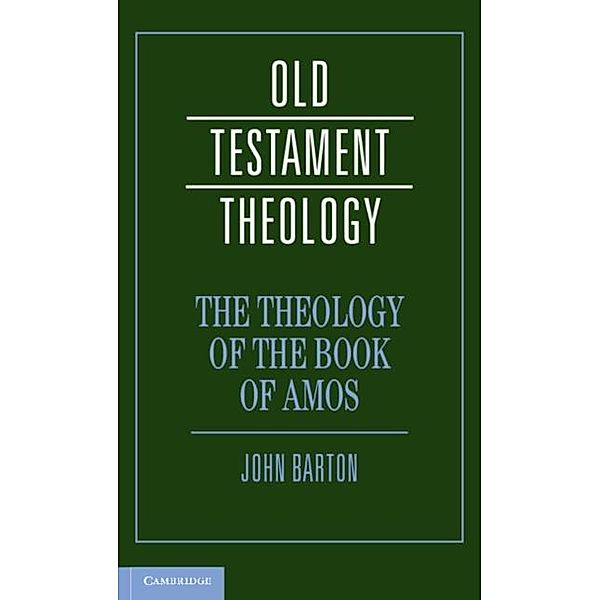 Theology of the Book of Amos, John Barton