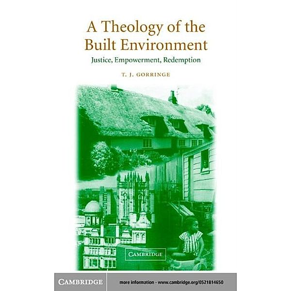 Theology of the Built Environment, T. J. Gorringe