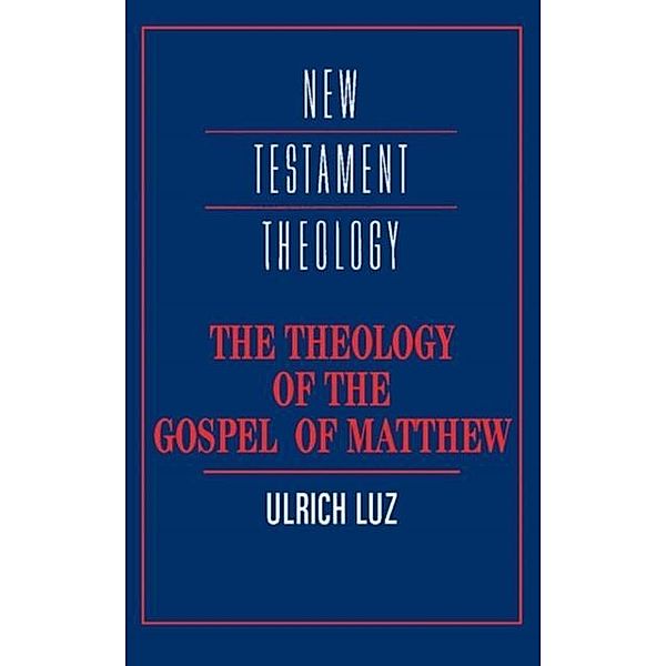 Theology of the Gospel of Matthew, Ulrich Luz