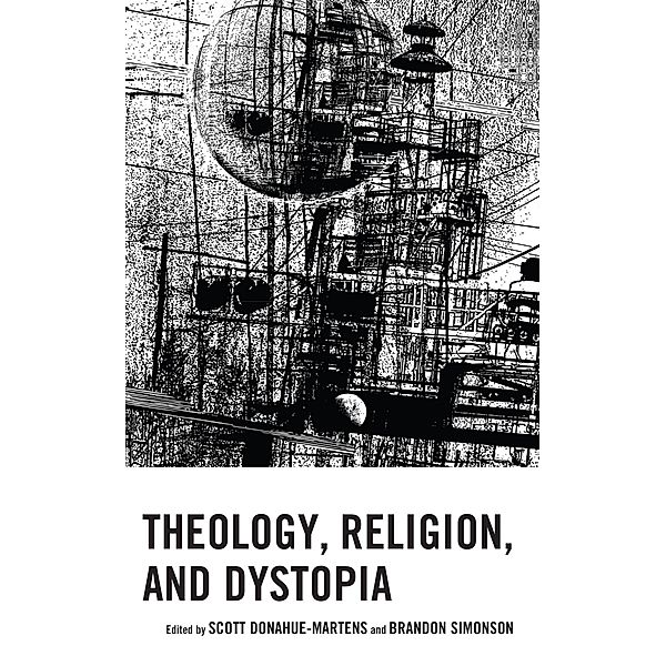 Theology, Religion, and Dystopia / Theology, Religion, and Pop Culture